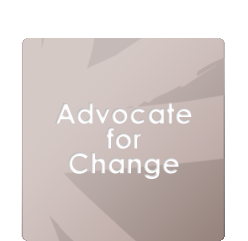 Advocate For Change